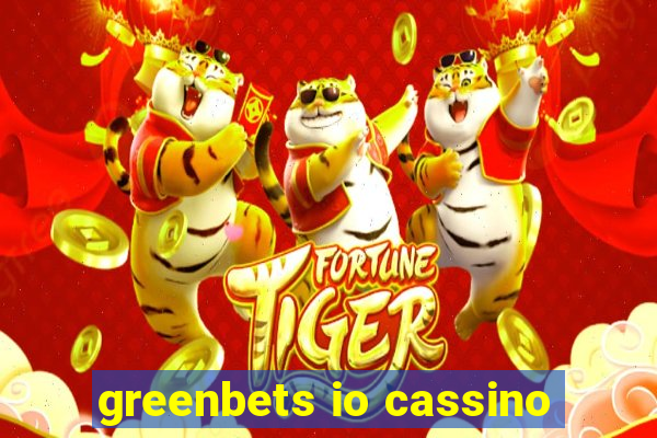 greenbets io cassino